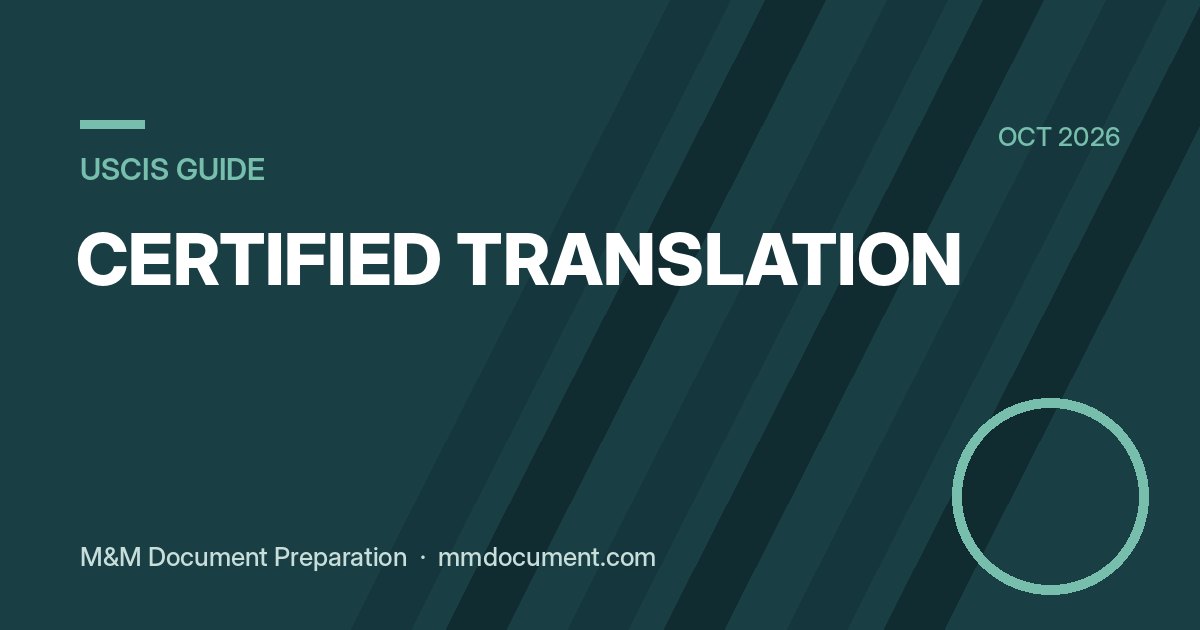 Перевод документов для USCIS в 2026: требования, образец сертификата, ошибки